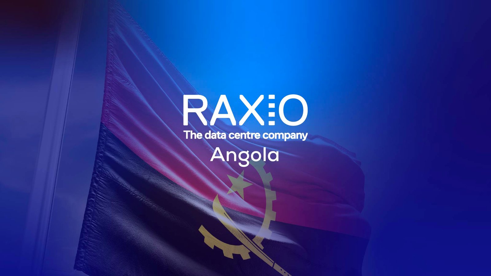 Raxio to build Tier III data centre in Angola